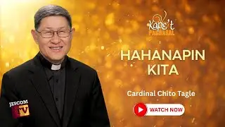 HAHANAPIN KITA | Kape't Pandasal kasama si Cardinal Chito Tagle