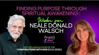 Conversations with God: Neale Donald Walsch&rsquo;s Journey of Awakening and Purpose