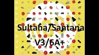 Short Beta: Moonboard 25 - Sultana/Santana 6A+