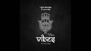 Light Monday ft Lora Ute - The Taste Of Love
