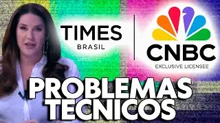 A polêmica do Canal Times Brasil   Licenciado Exclusivo CNBC