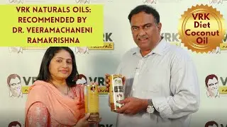 Dr.#Veeramachaneni Ramakrishna recommends VRK Naturals Wooden Cold Pressed Oils #coconutoil #vrkdiet