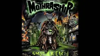 Mothraship - Smother Earth (2019) Full Album