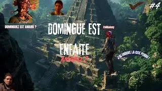 DOMINGUEZ EST CHEF DES TRINITAIRES ! let's play #4 (Shadow of the Tomb Raider)