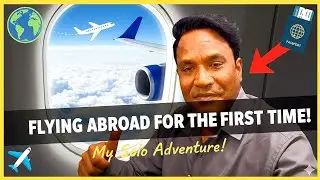 FLYING ABROAD FOR THE FIRST TIME #firstinternationaltrip