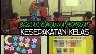 Begini Caranya Membuat Kesepakatan Kelas Ala Guru Penggerak