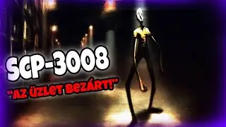 SCP-3008 | SOHA NE T&Eacute;VEDJ EL AZ IKE&Aacute;BAN!!😨