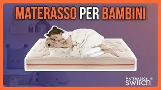 MATERASSO per BAMBINI : La mia Scelta da FISIOTERAPISTA e PAPA'