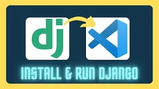 How to Create Django Project in Visual Studio Code (2025)