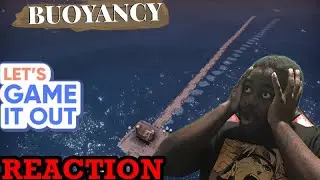 THE SEA SWORD SHIP! BUOYANCY LETS GAME IT OUT REACTION VIDEO