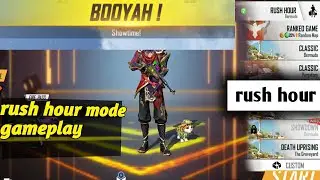 Rush hour mode gameplay || Booyah || free fire battlegrounds