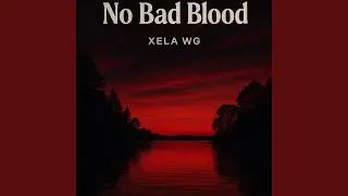 No bad blood