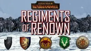 All 30 Regiments of Renown for DLC Factions! - Total War: Warhammer