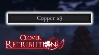 How To Get Copper? | Roblox Clover Retribution