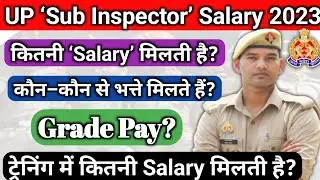 UP Sub Inspector Salary 2023 | दारोगा की सैलरी👮2023 @prabhuupp #upsi #uppolice