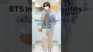 BTS Inspired Outfits 2/7 Recreate BTS RM Airport Look #bts #btsrm #btsfashion #rmairportfashion #rm