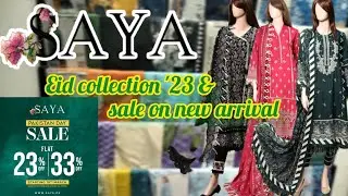 Saya Pakistan day sale 2023 | Saya brand Eid collection 2023 & sale on new arrival @my_awam