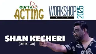 Shan kecheri&lsquo;s acting workshop#ourtv24x7 Our TV 24x7 #acting#passion#