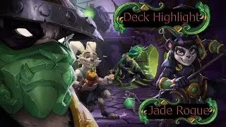 HearthStone Deck Hightlights #1: Jade Rogue!