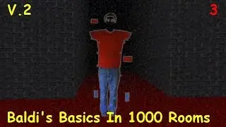 Baldi's basics In 1000 Rooms V.2 (SHOJ Mod) Part3