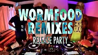 Wormfood Remixes Release Party - EVAMM Radio Ep. 69 // Extended Play Mix