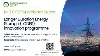 GPFM Webinar  - Longer Duration Energy Storage Innovation Programme