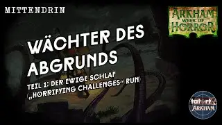 Wächter des Abgrunds - Teil 1: Der ewige Schlaf (Week of Horror Designer Challenge)