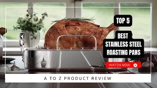 Best Stainless Steel Roasting Pans On Amazon / Top 5 Product ( Reviewed & Tested )