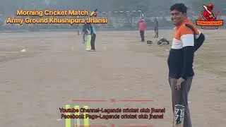Army ground khusipura jhansi Morning cricket Blog no 7 #viralvideo #cricket #tranding 