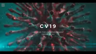 CV19: A Film by the LSE Department of Government