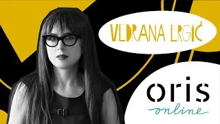 Oris online: Vedrana Ergić - Festival To Spring with Oris
