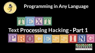 Text Processing Hacking - Part 1