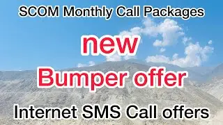 Scom new offer 2023 |pakage for GB and Azad kashmir| how to pakage scom|watch 360,750 if not visible
