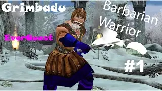 EverQuest Playthrough: Barbarian Warrior- Grimbadu (The Grind) #1