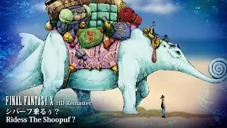 [Video Soundtrack] Ridess The Shoopuf ? [FINAL FANTASY X HD Remaster]