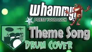 Whammy! The All New Press Your Luck Theme Drum Cover