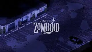 PZ.  to riverside to loot and learn mechanics