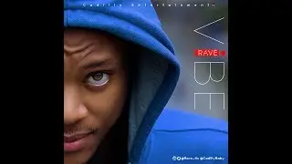 VIBE by RAVE (CADILLY) (Official video)