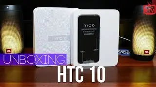 HTC 10 Unboxing & Hands On | #PowerOf10