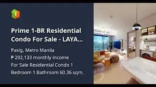 Prime 1-BR Residential Condo For Sale - LAYA By Shang Properties