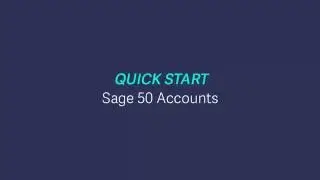 Sage 50 Accounts - Getting Started