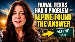 Rural Texas Has a Problem&mdash;Alpine Found the Answer