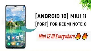 [Android 10] Miui 11 [PORT] for Redmi Note 8 | Miui 12 UI Everywhere🔥🔥