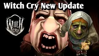 Witch Cry New Update Full Gameplay