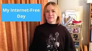 My Day Off From the Internet