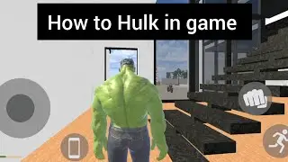 How to Hulk In game Game New Update Hulk in Game 