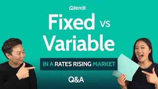 Fixed vs Variable Home Loans In A Rates Rising Market | Lendi Q&A
