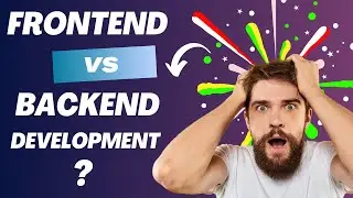 Frontend Vs Backend Developer | Which One to Choose | In One Short