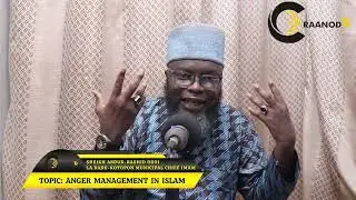 Anger Management In Islam By Sheikh Abdur Rashid Odoi #raanodtv