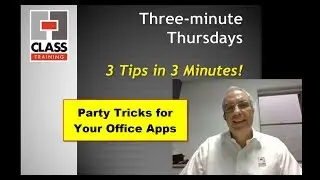CLASS Training | Three Party Tricks for Your Office Apps
